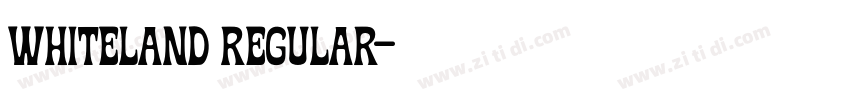 Whiteland Regular字体转换